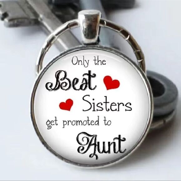 Only The Best Sisters Get Promoted To Aunt Key Chain - Picture 2 of 2